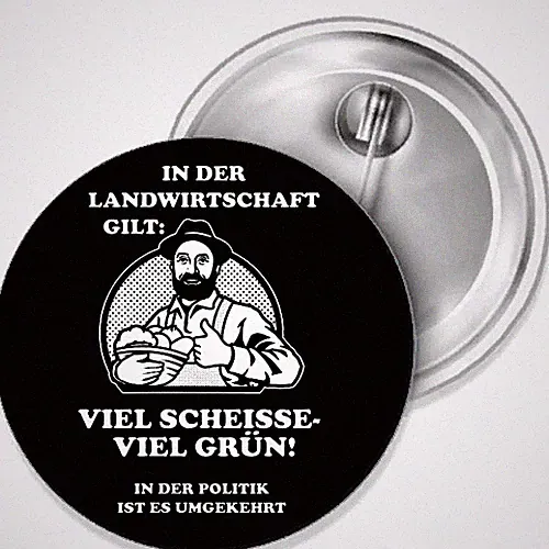 Landwirtschaft: Viel Scheisse- Button Anstecker Aufkleber Flaschenöffner Spiegel