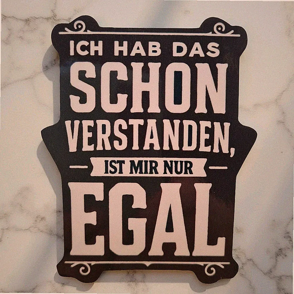 Spruch Auto Aufkleber lustiger Spruch Sticker witzig Statement Humor